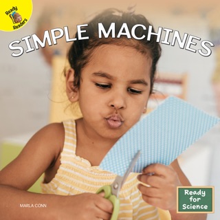 Simple Machines by Marla Conn