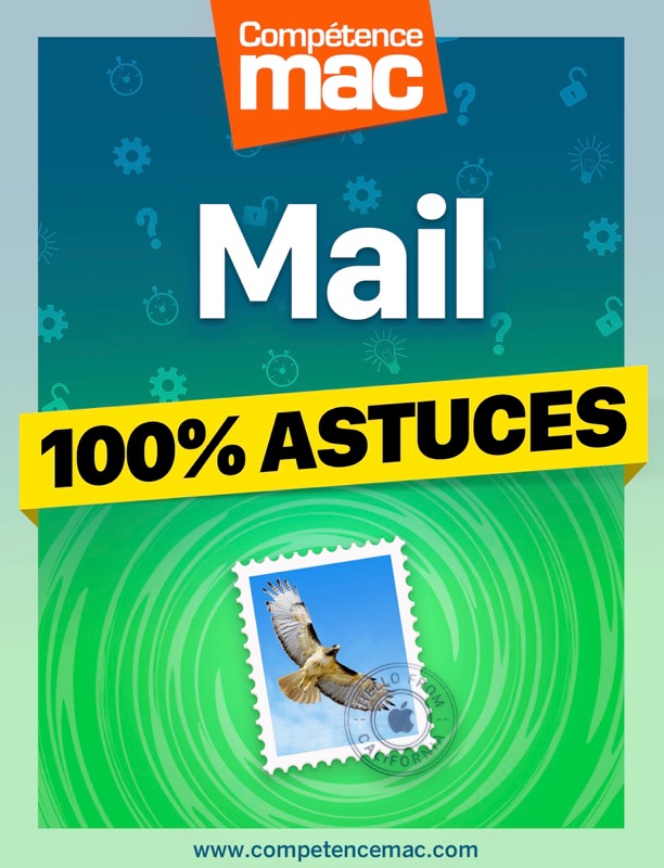 Mail pour macOS - 100% Astuces