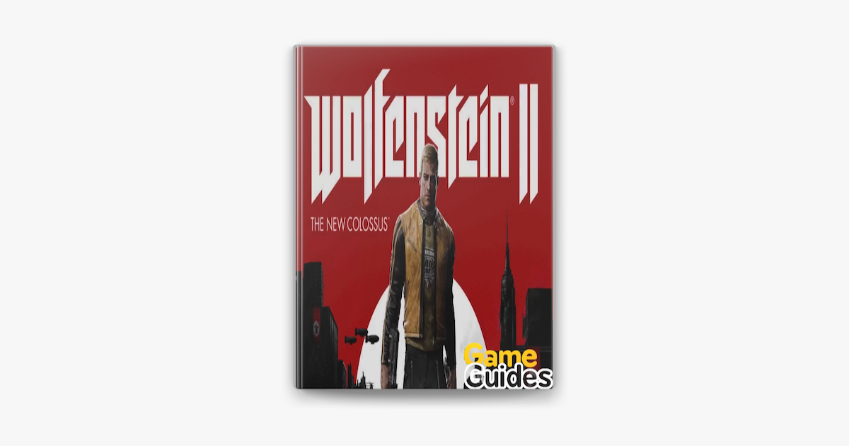 Wolfenstein: The New Order Strategy Guide