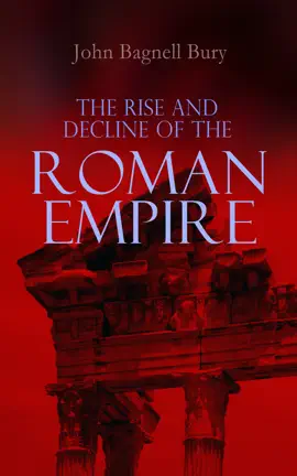 Read: The Rise and Decline Book of the Roman Empire