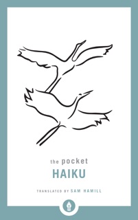 The Pocket Haiku by Sam Hamill