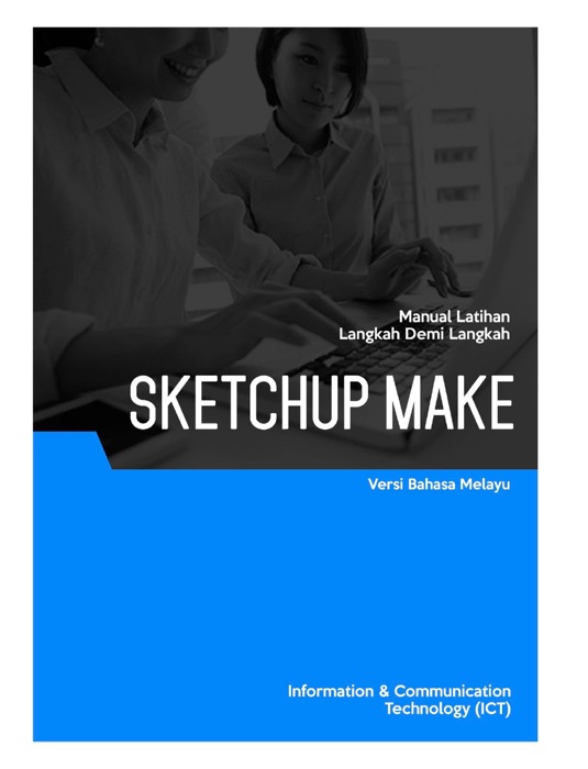 Pemodelan 3D (SketchUp Make)