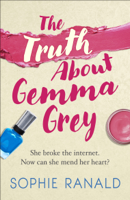 Sophie Ranald - The Truth About Gemma Grey artwork