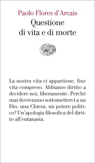 Questione di vita e di morte by Paolo Flores d'Arcais