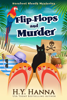 Flip-Flops and Murder - H.Y. Hanna