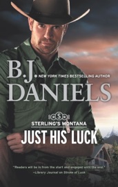 Just His Luck - B.J. Daniels