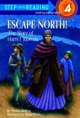 Read: Escape North! The Story of Harriet Tubman Book