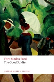 The Good Soldier - Ford Madox Ford & Max Saunders