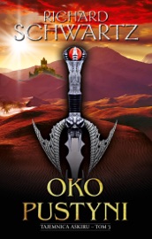 Oko Pustyni. Tajemnica Askiru – tom 3
