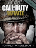 Call Of Duty WW2 Game Guide, Full Walkthrough and Strategies - Tony Lam