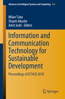 Information and Communication Technology for Sustainable Development by Milan Tuba, Shyam Akashe & Amit Joshi