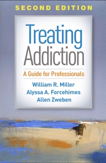 Treating Addiction by William R. Miller
