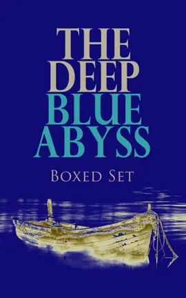Read: THE DEEP BLUE ABYSS Book Boxed Set