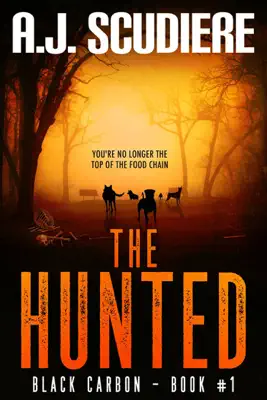 The Hunted by A.J. Scudiere book