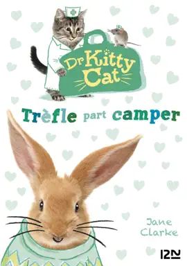 Read: Dr Kitty Cat - tome 1 Trèfle Book part camper