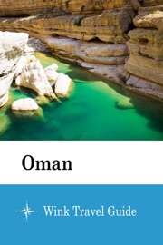 Oman - Wink Travel Guide Wink Travel guide