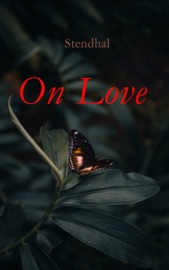 On Love - Stendhal
