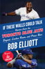 Bob Elliott & Pat Gillick - If These Walls Could Talk: Toronto Blue Jays artwork