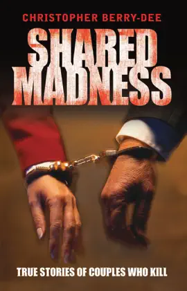 Read: Shared Book Madness - True Stories of Couples Who Kill