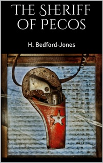 The Sheriff of Pecos by H. Bedford-Jones