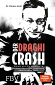 Der Draghi-Crash - Markus Krall