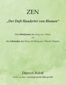 ZEN - „Der Duft Hunderter von Blumen“ - Dietrich Roloff