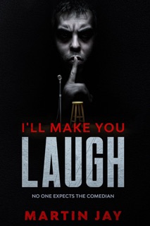 I'll make you laugh by Martin Jay