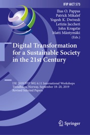Digital Transformation for a Sustainable Society in the 21st Century - Ilias O. Pappas, Patrick Mikalef, Yogesh K. Dwivedi, Letizia Jaccheri, John Krogstie & Matti Mäntymäki