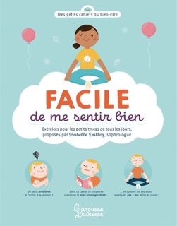 FACILE d'aller bien ! by Isabelle Dalloz & Bérengère Staron