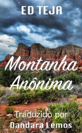 Montanha Anônima - Ed Teja