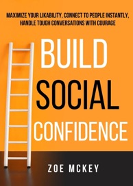 Build Social Confidence - Zoe McKey