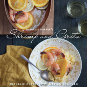 Nathalie Dupree's Shrimp and Grits - Nathalie Dupree & Marion Sullivan