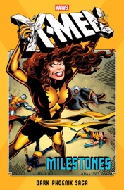 X-Men Milestones - Chris Claremont & John Byrne