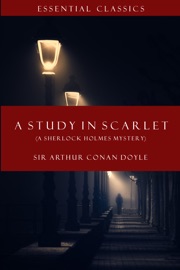 A Study in Scarlet - Arthur Conan Doyle