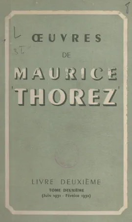 Read: Œuvres de Maurice Book Thorez. Livre deuxième (2). Juin 1931-février 1932