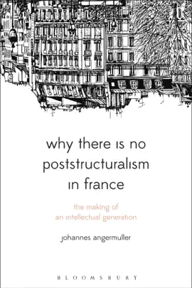 Read: Why Book There Is No Poststructuralism in France
