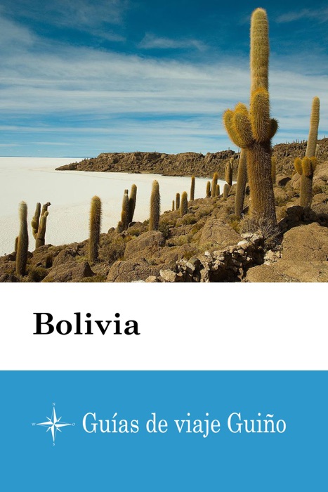 Bolivia - Guías de viaje Guiño