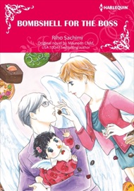 Bombshell For The Boss - Riho Sachimi & Maureen Child