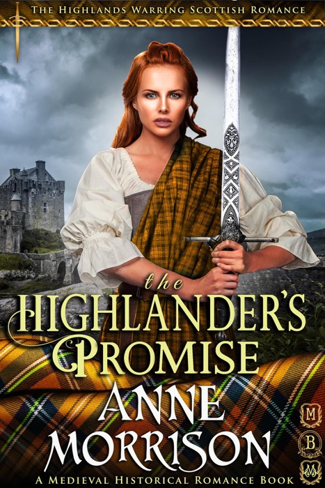 Historical Romance: The Highlander’s Promise A Highland Scottish Romance