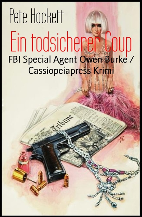 Ein todsicherer Coup