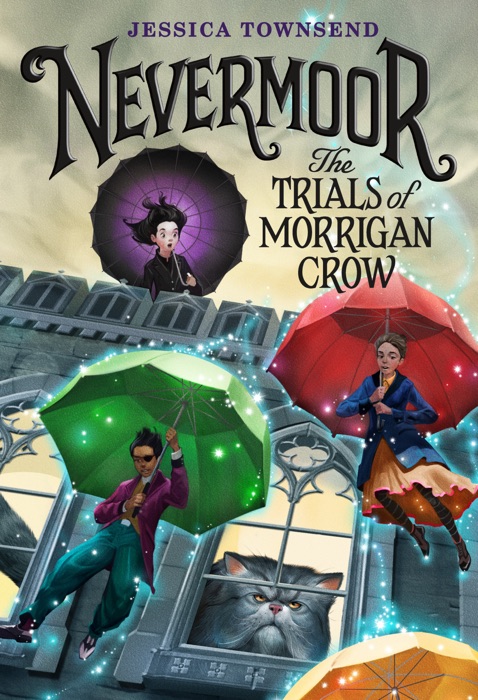 Nevermoor: The Trials of Morrigan Crow