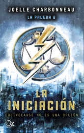 La iniciación (Trilogía La prueba 2) - Joelle Charbonneau