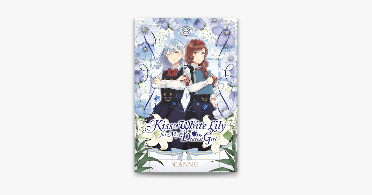 Kiss and White Lily for My Dearest Girl, Vol. 2 (Kiss and White Lily for My  Dearest Girl, 2)