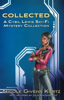 Read: Collected: A Cybil Lewis SF Book Mystery Collection