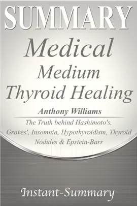 Medical Medium Summary