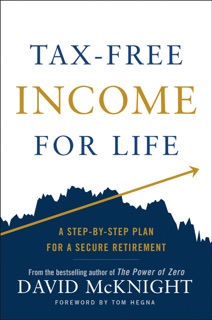 Tax-Free Income for Life by David McKnight