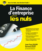 La Finance d'entreprise pour les Nuls - Jean-Yves Eglem & Bernard Févry