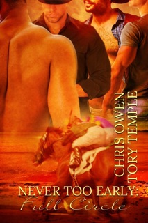 Never Too Early: Full Circle by Chris Owen & Tory Temple