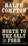 Ralph Compton North to the Salt Fork by Ralph Compton & Dusty Richards Book Summary, Reviews and Downlod