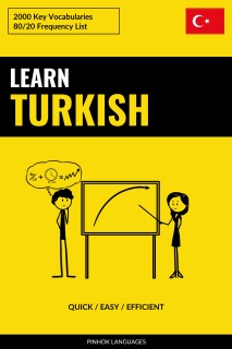 Learn Turkish - Quick / Easy / Efficient by Pinhok Languages